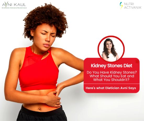 ideal diet for kidney stone dietician avni kaul