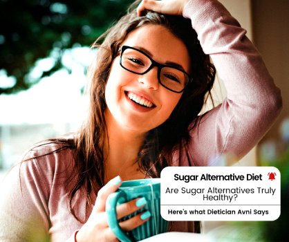 sugar alternative diet by dietician avni kaul