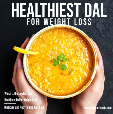 healthiest dal for weight loss dietician Avni Kaul